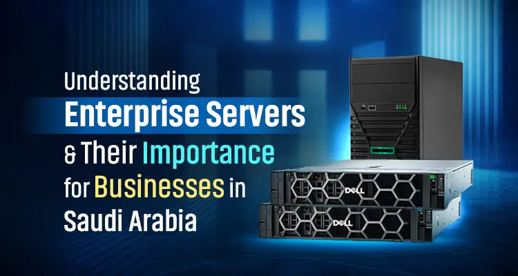 Enterprise Servers and Their Importance 