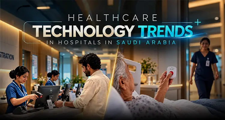 Healthcare Technology in Saudi Arabia: Solutions Transforming Hospitals in 2026